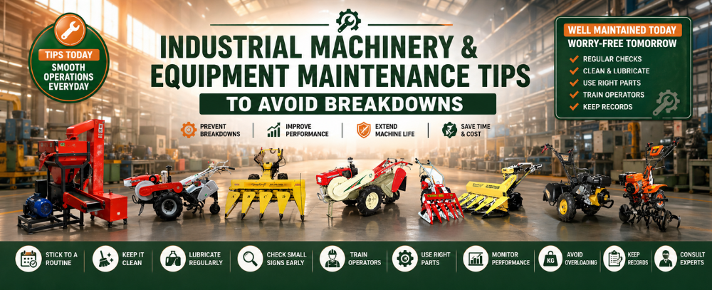 Industrial Machinery & Equipment Maintenance Tips